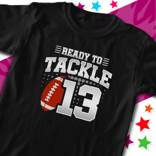 Klaar om 13 Football Party 13th Birthday aan te pa T-shirt