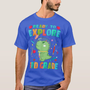 Klaar om 3e gradenruimte te onderzoeken - Dinosaur T-shirt