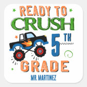 Klaar om 5e Graad te verpletteren Vierkante Sticker (Voorkant)