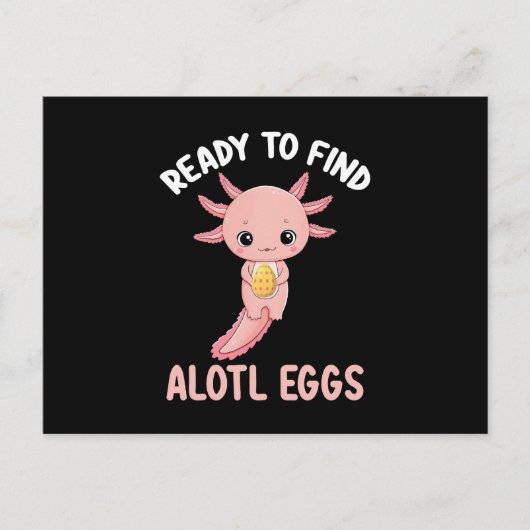 Klaar om Alotl Eggs Pasen Axolotl te vinden Briefkaart (Voorkant)