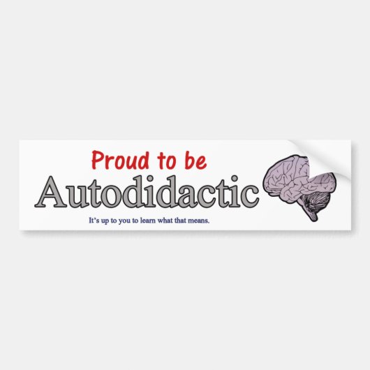 Klaar om autodidactisch te zijn bumpersticker (Voorkant)