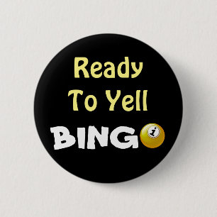 Klaar om BINGO te roepen Grappige Knop Ronde Button 5,7 Cm