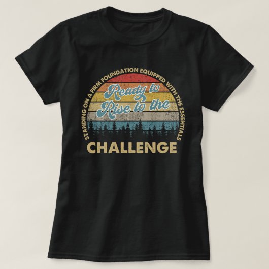  klaar om de Challenge Circle te beklimmen 1 T-shirt (Design voorkant)
