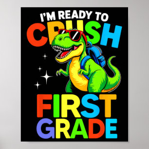 Klaar om de eerste klas te verpletteren 1e dag van poster