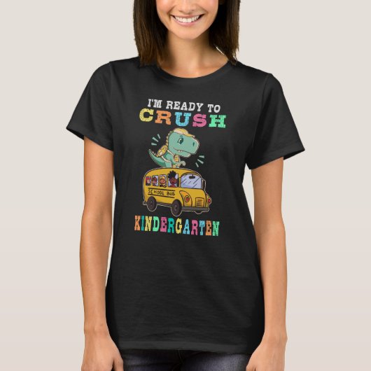 Klaar om de kleuterschool te kraken t-shirt (Voorkant)