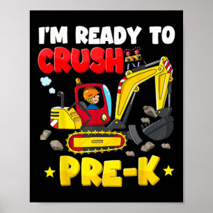 Klaar om de kleuterschoolbouw te verpletteren 1e d poster