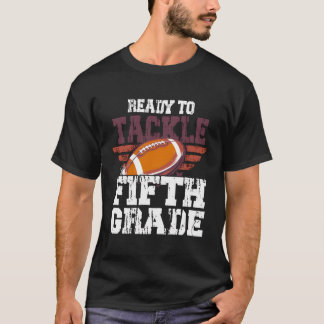 Klaar om het 5e Football van de Grade eerste dag v T-shirt