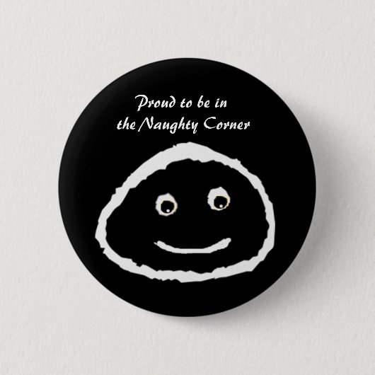 Klaar om in de hoek van Naughty te zijn - Button (Voorkant)