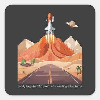 Klaar om naar Mars te gaan Vierkante Sticker