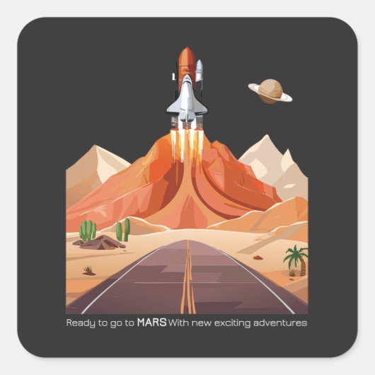 Klaar om naar Mars te gaan Vierkante Sticker (Voorkant)