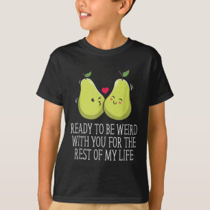 Klaar om raar te zijn met je bruiloft Verloving _1 T-shirt