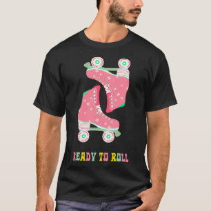 Klaar om  Schaatsen van de Roller te rollen T-shirt