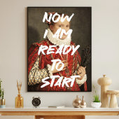 Klaar om te beginnen Renaissance Schilderij Quote Poster