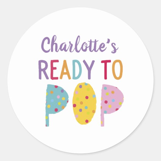Klaar om te Poppen Sickers Ronde Sticker (Voorkant)