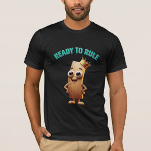 Klaar om te Regeer - Grappige Liniaal Karakter Spe T-shirt