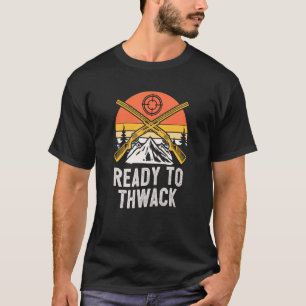 Klaar om te Thwacken Jacht Jager Humor Doelschiete T-shirt