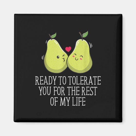 Klaar om te tolereren uw bruiloft Verloving bruid  Magneet (Voorkant)