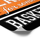 KLAAR U VOOR EEN BEPAALDE BASKETBALL-Teken afdrukk Poster (Hoek)