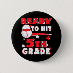 Klaar voor 5e graad Baseball Kind Terug Ronde Button 5,7 Cm