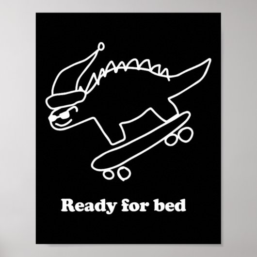 Klaar Voor Bed Dinosaurus Skateboarden  Poster (Voorkant)