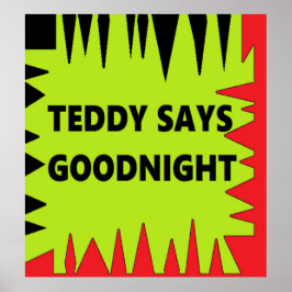 Klaar voor bed Teddy zegt welterusten rood zwart g Poster