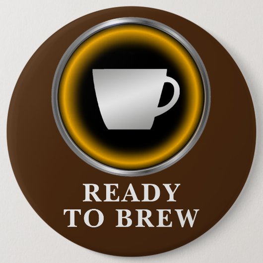 Klaar voor Brew Ronde Button 6,0 Cm (Voorkant)