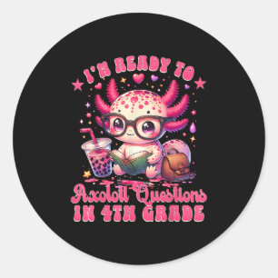 Klaar voor de 4e klas Axolotl vraag eerste dag van Ronde Sticker