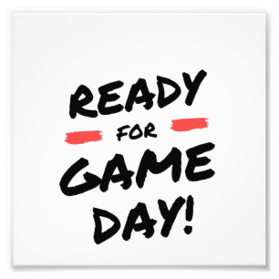 Klaar voor de game dag foto afdruk