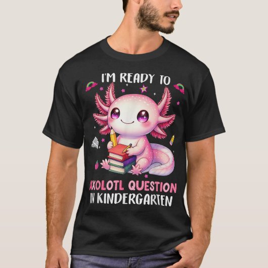 Klaar voor de kleuterschool Axolotl-vragen T-shirt (Voorkant)
