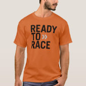 klaar voor de race t-shirt (Voorkant)