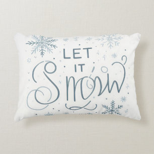 Klaar voor de winter! Laat het sneeuwen Accent Kussen