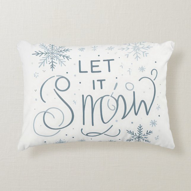 Klaar voor de winter! Laat het sneeuwen Accent Kussen (Voorkant)