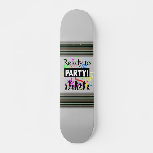 Klaar voor een feestje skateboard (Voorkant)