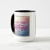 Klaar voor het weekend mok (Voorkant links)