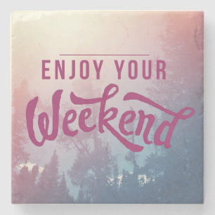 Klaar voor het weekend stenen onderzetter