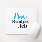 Klaar voor Jeb 2016 Muismat (Met muis)