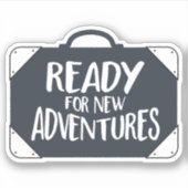Klaar voor nieuwe avonturen sticker (Voorkant)