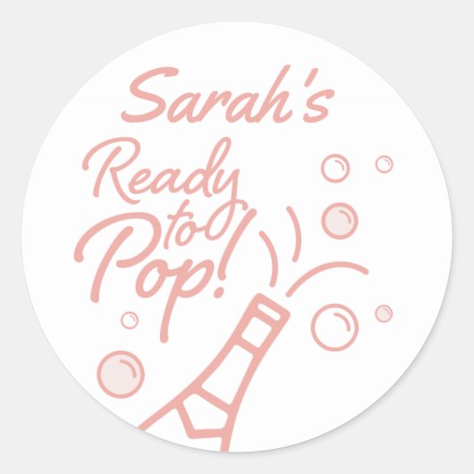 Klaar voor Pop Brunch en Bubble Rosé Baby shower i Ronde Sticker (Voorkant)