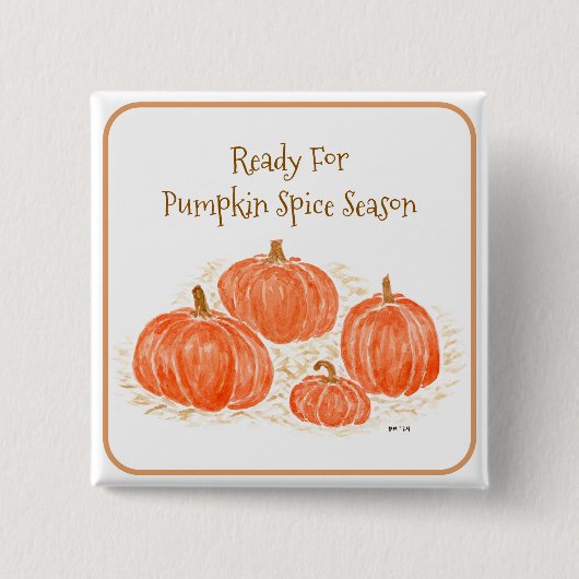 Klaar voor Pumpkin Spice Season Waterverf Pumpkin Vierkante Button 5,1 Cm (Voorkant)