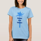 Klaar voor Vacay Palm Tree Blue T-shirt (Voorkant)