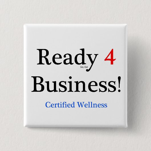 Klaar voor vier bedrijven vierkante button 5,1 cm (Voorkant)