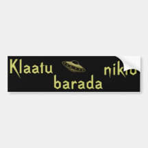 Klaatu barada nikto bumpersticker