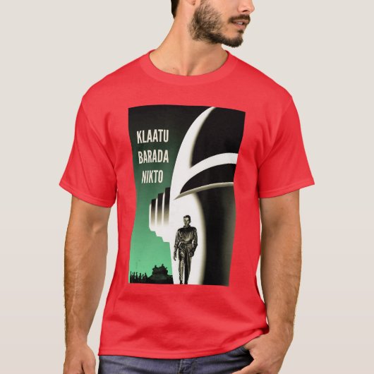 Klaatu Barada Nikto Robot Gort SiFi funny friends T-shirt (Voorkant)