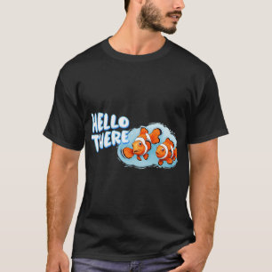Klabotervissen met HELLO THERE groeten (klein ontw T-shirt