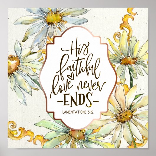 Klachten 3:22 His Faithful Love Never Ends Poster (Voorkant)