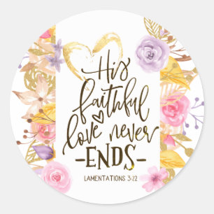 Klachten 3:22 His Faithful Love Never Ends Ronde Sticker