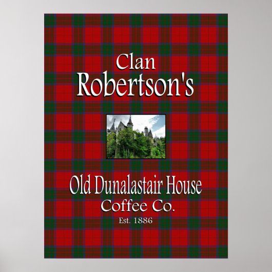 Klan Robertson's Oude Dunalastair House Koffie Co. Poster (Voorkant)