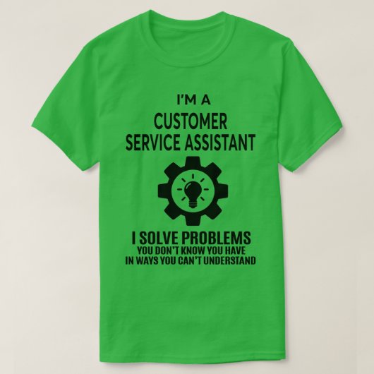 KLANT SERVICE ASSISTANT NICE DESIGN 2017 1 T-SHIRT (Design voorkant)