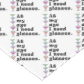 KLANTTABLETTEN - Op mijn leeftijd heb ik GLASSEN n Tafelkleed (Gekanteld)