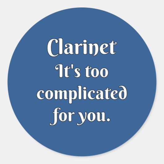 Klarinet houding! ronde sticker (Voorkant)
